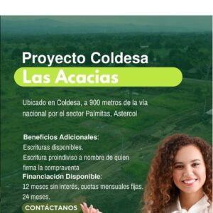 𝗣𝗿𝗼𝘆𝗲𝗰𝘁𝗼 Las Acacias🌴 ⁣- Sector Palmitas, Astercol, Coldesa Turbo